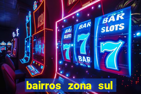 bairros zona sul porto alegre